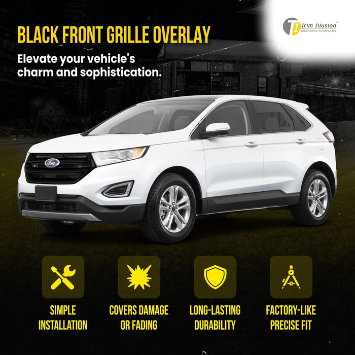 ABS6481BLK 15-18 Ford Edge Does not fit grille with Camera 1 PC Gloss Black Tape-on Patented Grille Overlay