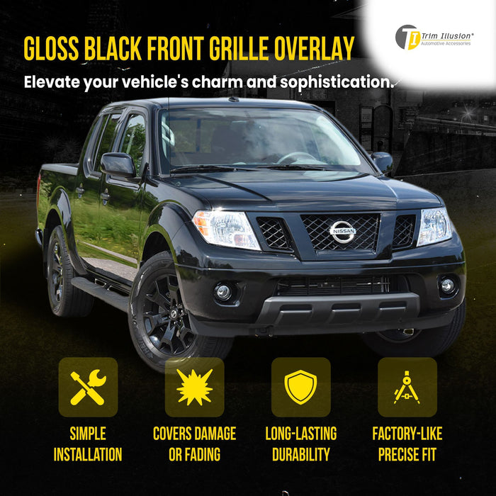 ABS6580BLK 11-21 Nissan Frontier 1 PC Gloss Black Tape-on Patented Grille Overlay